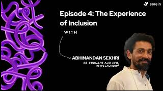 Episode 4 The Experience of Inclusion [upl. by Led]