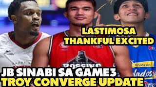 MAGNOLIA LASTIMOSA THANKFUL AT EXCITED I BROWNLEE MAY SINABI SA GAME 3 I TROY CONVERGE LATEST UPDATE [upl. by Gage]