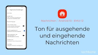 Ton für ausgehendeeingehende Nachrichten einausschalten  Huawei Android 10  EMUI 12 [upl. by Mauer]