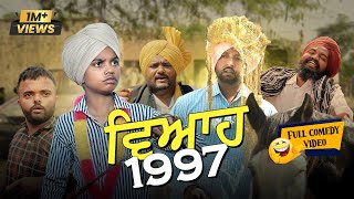 Viyah 1997 Full Comedy Video Kaku Mehnian Funny Video  New Punjabi Funny Video 2024 [upl. by Bonnette587]