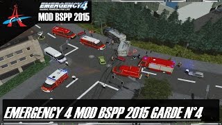 MOD BSPP Emergency 4911 First Responders  Garde N°4 [upl. by Iuq]