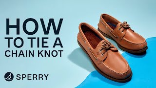 How to tie a Sperry Chain Knot [upl. by Giulietta802]