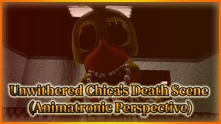 SFM FNAF Unwithered Chicas Kill Scene Animatronic Perspective [upl. by Namurt]