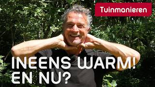 Ineens warm wat betekent dit voor de tuin  Tuinmanieren [upl. by Nosirb]