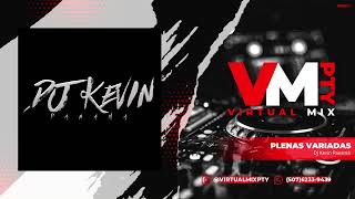 PLENAS SERIAS MIXTAPE 2024  DJ KEVIN PANAMÁ  MixPlena2024  Plenas Pegadas en Panamá [upl. by Justina]