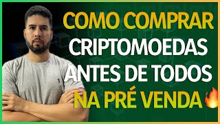 🔥 Pré Venda de criptomoedas como conseguir pegar [upl. by Eet]