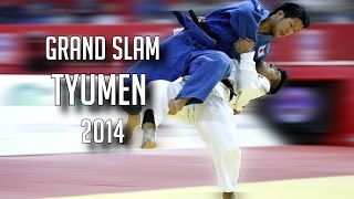 GRAND SLAM TYUMEN 2014  JudoHeroes [upl. by Merridie816]