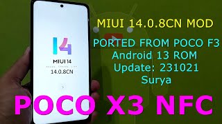 MIUI 1408CN MOD for Poco X3 NFC Android 13 ROM Update 231021 [upl. by Milinda790]