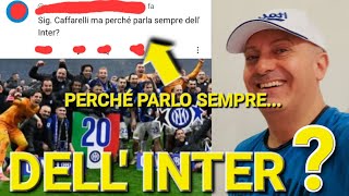 🤔 CAFFARELLI PERCHÉ PARLI SEMPRE DELL INTER ❓️ LA RISPOSTA ‼️ [upl. by Sherm]