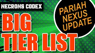 The BIG Necrons TIER LIST 40k 10th Ed Pariah Nexus Update [upl. by Ayifas]