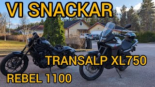 TANKAR EFTER EN SÃ„SONG MED NYA HONDA TRANSALP XL750 OCH OM REBEL 100 [upl. by Courtund802]