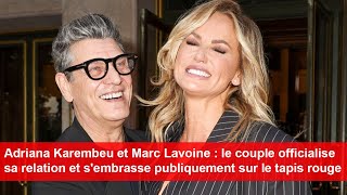 Adriana Karembeu et Marc Lavoine officialisent leurs relation et sembrasse publiquement [upl. by Walls930]