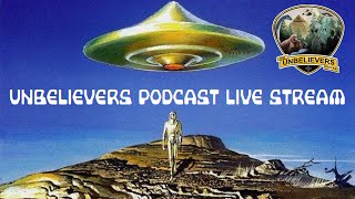 Unbelievers Podcast Live Stream 51924 [upl. by Dinse]