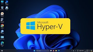 2024  How to Enable Microsoft Hyper V in Windows 11 [upl. by Torruella]