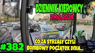 21102024 DZIENNIK KIEROWCY CO ZA STRZELAŁY BOMBOWY POCZATEK DNIACO TAM NA LINII 24 [upl. by Arakaj]