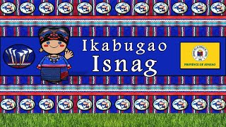 ISNAG LANGUAGE PEOPLE amp CULTURE [upl. by Llyrad]