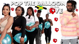 Ep 17 Pop The Balloon Or Find Love  Jamaica Edition  May Pen [upl. by Kokoruda593]