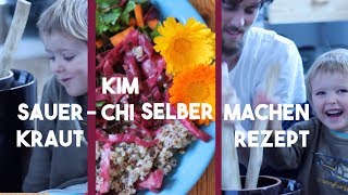 Sauerkraut  KimChi  Rezept  Das Geschmackserlebnis  Gemüse haltbar machen [upl. by Fregger]