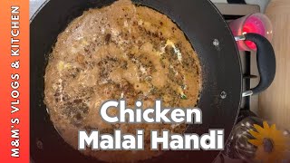 Chicken Malai Handi Recipe🧡 Restaurant Style Quick amp Tasty❤️ [upl. by Maxentia]