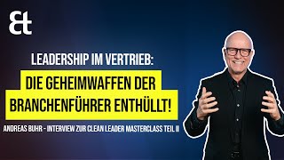 Leadership im Vertrieb Die Geheimwaffen der Branchenführer enthüllt [upl. by Aronel]