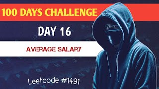 Day 16 LeetCode 1491 Average Salary Excluding Min amp Max  DSA Speedrun  100 Days of Code [upl. by Loretta327]