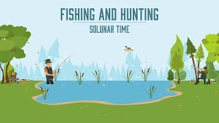 Fishing and Hunting Solunar Time [upl. by Quar908]