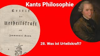 Kants Philosophie  Was ist Urteilskraft [upl. by Enimzzaj402]