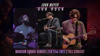 John Mayer live at Madison Square Garden  21 FEB 2022  FULL CONCERT [upl. by Ahsakal226]