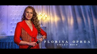 Florina Oprea  Colaj 2018  Esti mirele meu Un trandafir creste la firida mea Constantine [upl. by Avehs]