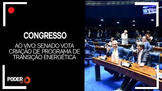 Ao vivo Senado vota criação de programa de transição energética [upl. by Rickey]