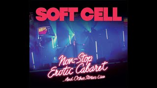 SOFT CELL  Monoculture From Non Stop Erotic Cabaret and Other Stories Live [upl. by Uriel278]