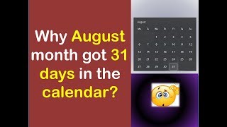 Why August month got 31 days in calendar [upl. by Letram]