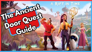 The Ancient Door Quest Guide in Disneys Dreamlight Valley [upl. by Ainafets]