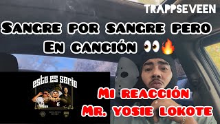 Reacción Mr Yosie Lokote Ft Neto Reyno  Esto Es Serio [upl. by Ellenaj189]