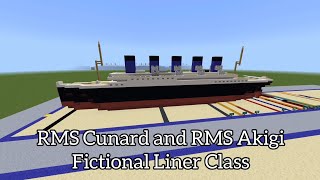 RMS Cunard amp RMS Akigi  Minecraft Tutorial  15 Scale Fictional Ocean Liners [upl. by Adnwahs]