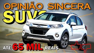 Melhores SUVs até 65 mil reais  Dicas de carro usado seguro confiável econômico bom e barato [upl. by Vitkun]