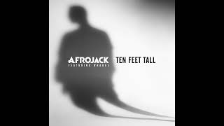 Afrojack feat Wrabel  Ten Feet Tall Extended Mix [upl. by Nyraa]