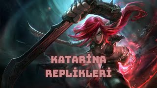 Katarina Replikleri Türkçe  League of Legends [upl. by Elacsap]