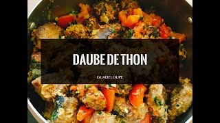 Daube de thon  Cuizinelokal [upl. by Leugim381]