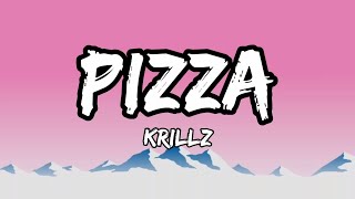 KRILLZ  PIZZA LYRIC VIDEO She thinks I need her She dont know I got options [upl. by Tezil628]