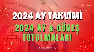 2024 Ay Takvimi  2024 Astrolojik Takvim ve Tutulma Tarihleri [upl. by Eneluqcaj40]