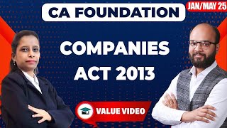 Companies Act 2013 Complete Chapter  CA Foundation Law Chapter 6  CA Foundation JanMay 2025 [upl. by Vona45]