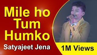 Mile Ho Tum Hum Ko Bade Naseebon Se  Live Cover FT Satyajeet Jena [upl. by Kirven]