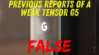 Leaked Google Tensor G5 CPU Benchmark Results Were False Is Much Stronger Than Previously Thought [upl. by Eatnuhs]