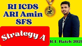 RI ICDS ARI Amin SFS  Strategy A  OSSSC Combined Recruitment Examination 2023  2024 [upl. by Sollie]