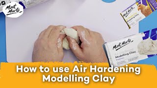 How to use Mont Marte Air Hardening Modelling Clay [upl. by Whatley135]