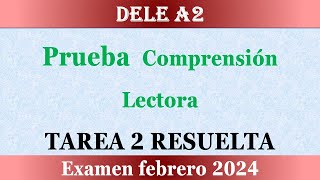 EXAMEN DELE A2 PRUEBA COMPRENSION LECTORA TAREA 2 RESUELTA [upl. by Augie]