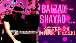 Balzan  Shayad  Cover by me [upl. by Ramedlaw]