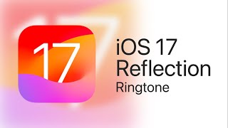 iOS 17  Remastered default ringtone Reflection [upl. by Rhonda]