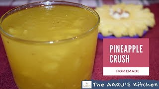 Pineapple Crush Recipe  अनानास क्रश  How to make Ananas Jam  Market Jaisa Crush Banaye  AARUS [upl. by Patrica]